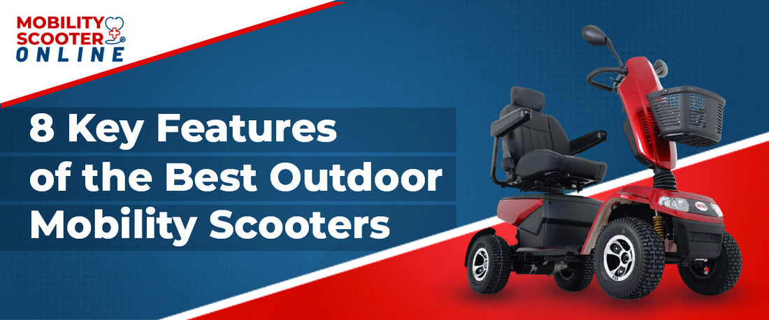 8 Key Features of the Best Outdoor Mobility Scooters